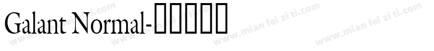 Galant Normal字体转换
